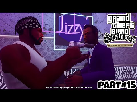 GTA SAN ANDREAS DEFINITIVE EDITION PC GAMEPLAY WALKTHROUGH PART 15 - NO COMMENTARY