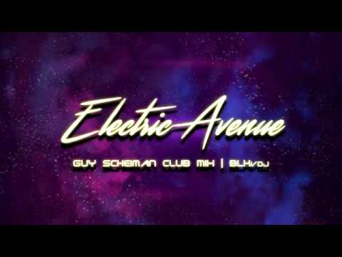 Eddie Grant - Electric Avenue (Guy Scheiman Club Mix + BLKvdj)