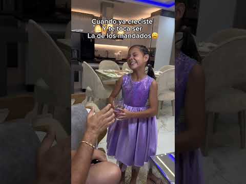 Cuando ya creciste y te toca ser la de los mandados