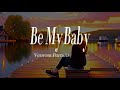 Vanessa Paradis - Be My Baby (Lyrics)