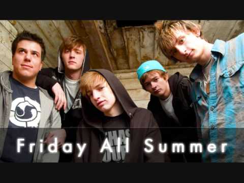 Friday All Summer - love story