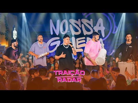 Nossa Galera - Traição/Radar [DVD Fora do Eixo AO VIVO]