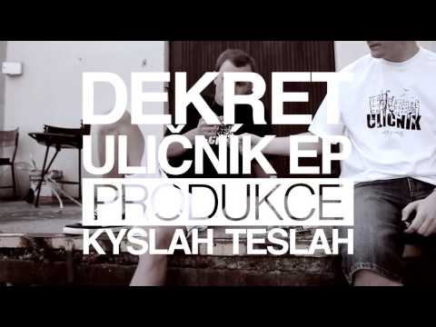 Dekret - Poslední sloka bude tvoje / Outro ft. Kyslah Teslah & Ondřej Žatkuliak
