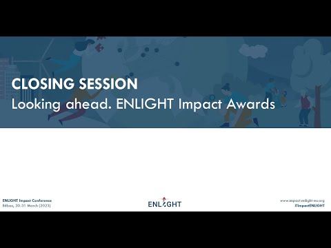 ENLIGHT Impact Conference 2023 - Closing Session
