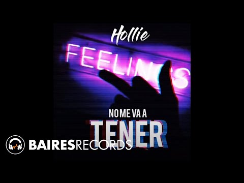 Hollie - No me va a tener (prod. Lean Coca)