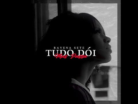 RAVENA SETE - Tudo dói mas passa - ( Prod. Ader/Cabes)