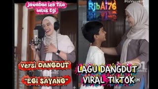 Download lagu EGi SAYANG (LAGU BALASAN ) - LAGU DANGDUT VIRAL TIKTOK mp3 Download lagu EGi SAYANG (LAGU BALASAN ) - LAGU DANGDUT VIRAL TIKTOK mp3