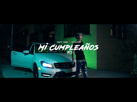 TYKING - Mi Cumpleaño PT2 🐐 Ft Papy Crish (Video Official)