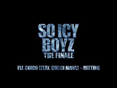 TLE Cinco, Gucci Mane - Hitting [Official Audio]