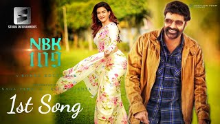 NBK109 1st Song | Nandamuri Balakrishna | Nayana Tara | Bobby kolli | Thaman SS