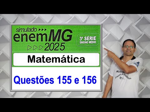ENEM 2025 SIMULATION (Questions 155 and 156)