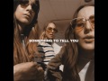 HAIM - Something To Tell You HAIM - Something To Tell You
