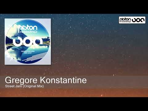 Gregore Konstantine - Street Jam (Original Mix) [Piston Recordings]