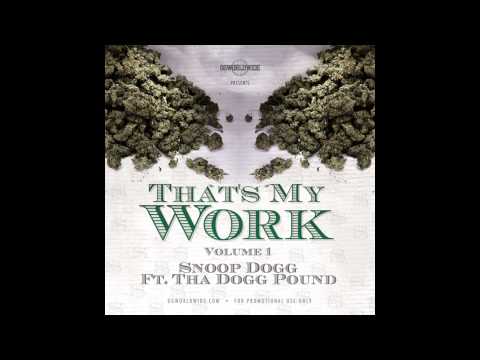 Snoop Dogg - We Gonna Do It Again (Dogg Pound Gangstaz) (That's My Work Vol. 1)