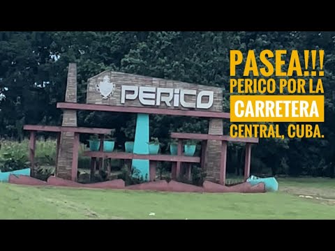 Pueblo de Perico, por la carretera Central, Cuba 🇨🇺