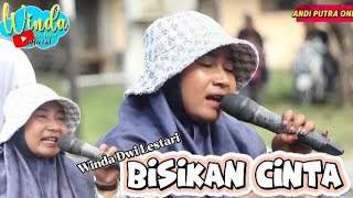 Download lagu BISIKAN CINTA || WINDA DWI LESTARI || ANDI PUTRA 1 || GANTAR BLOK PRABON mp3