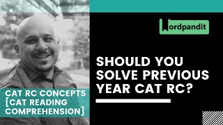 Should you solve previous year CAT RC?