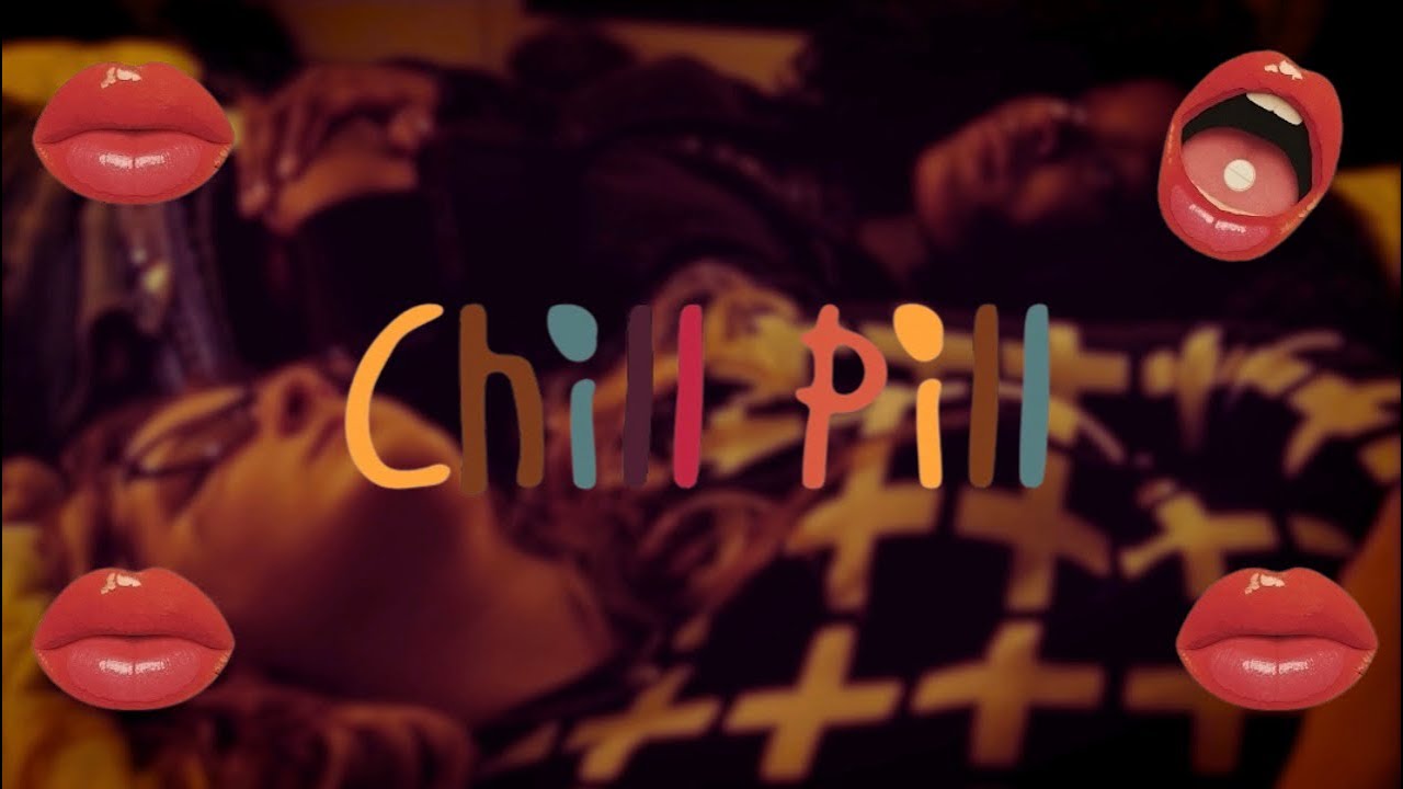 Chill Pill - A Short Film