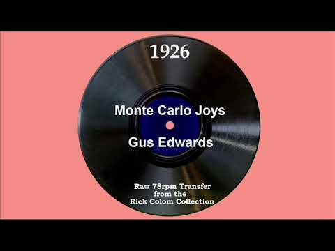1926 Gus Edwards - Monte Carlo Joys