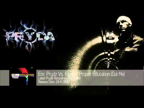 Eric Prydz Vs. Floyd - Proper Education (Club Mix) ‎[PRY006]