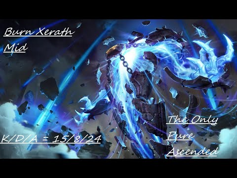 League Of Legends Replays: Xerath, but I build Burn (The Best Ascended????)