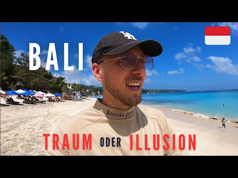 BALI! TRAUM ODER ILLUSION? ICH HABE MICH GEIRRT