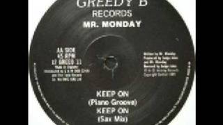 Mr. Monday - Keep On (Sax Mix)
