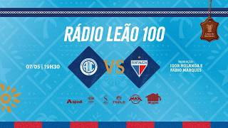CONFIANÇA x FORTALEZA | COPA DO NORDESTE 2026 | RÁDIO LEÃO 100/TV LEÃO