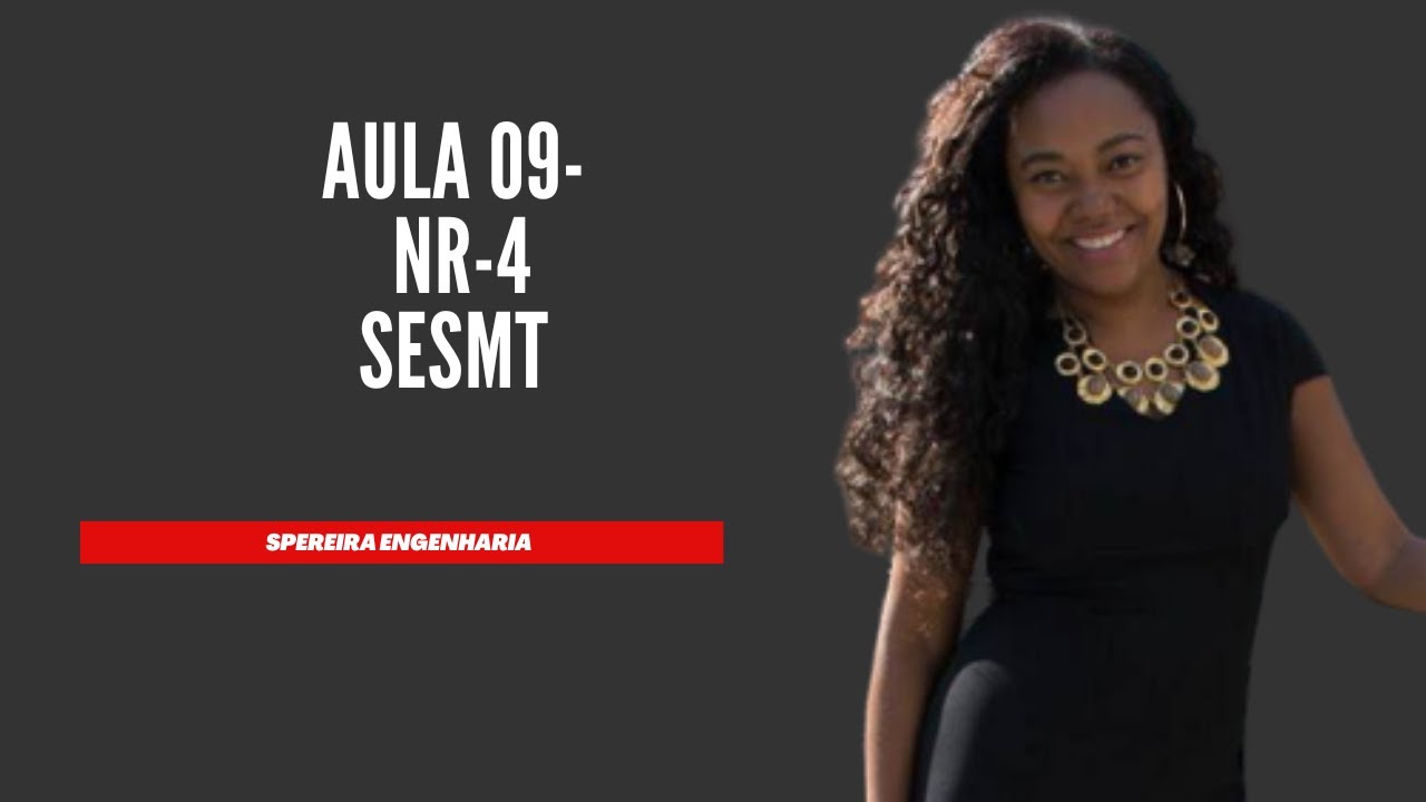 Aula 9 - NR 4 - SESMT
