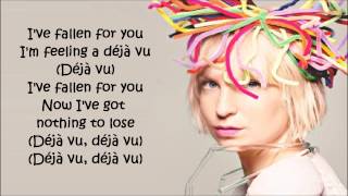 ♥️ Sia ~ Déjà vu (Lyrics)