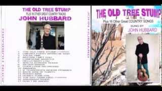 John Hubbard - I MEANT EVERY WORD HE SAID