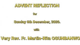 Advent Reflection for Sunday 6th December, 2020