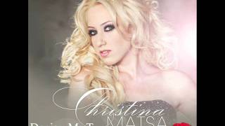 Christina Matsa - Kiss (DJ MR.T Extended Mix)