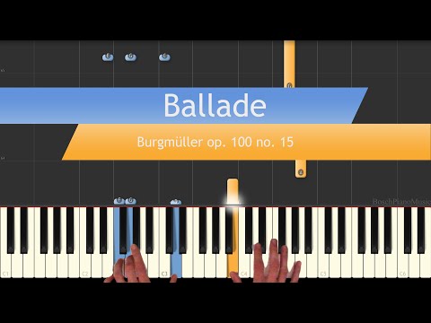 Ballade - Burgmüller op. 100 no. 15