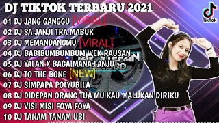 Download lagu DJ JANG GANGGU ITU SA PUNYA X SA JANJI TRA MABUK REMIX VIRAL TIKTOK 2021 |DJ TIKTOK FULL ALBUM mp3