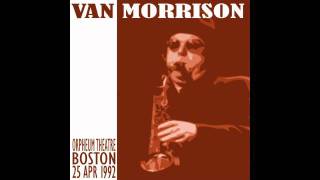 Van Morrison - I&#39;m Not Feeling It Anymore