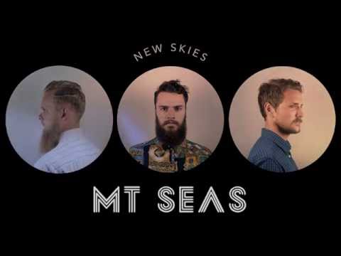 MT SEAS - New Skies (Visual Single)