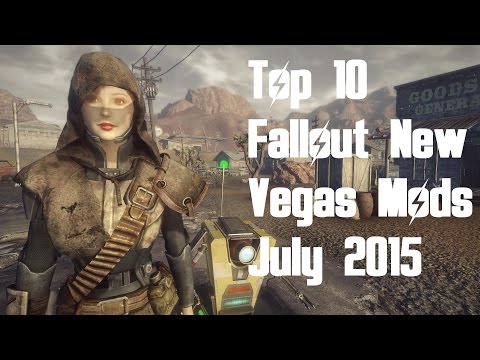 Top 10 Fallout New Vegas Mods - July 2015