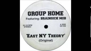 Group Home - East NY Theory (Original 1997)