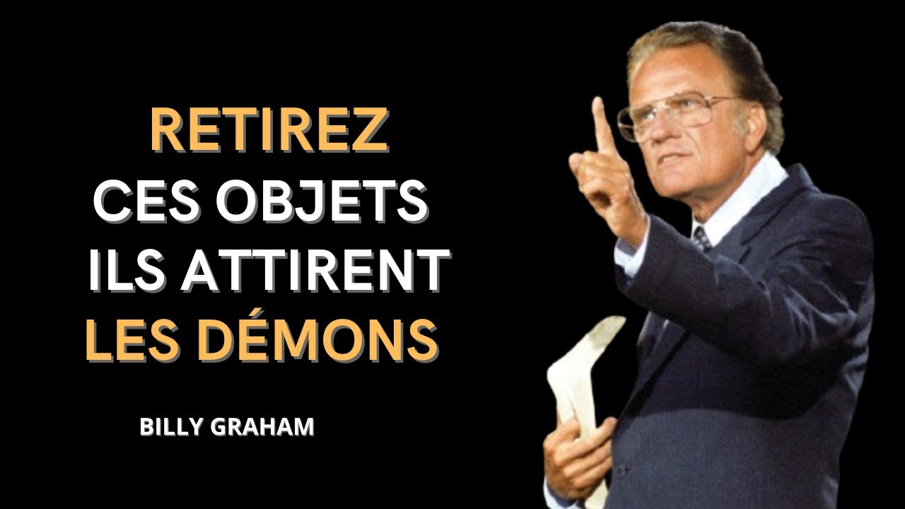 Ces Objets Attirent les Démons dans Votre Maison, Retirez- les Maintenant/Message Puissant de Billy