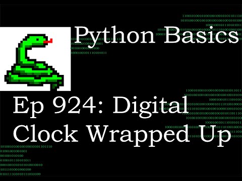 Python Basics Tutorial Tkinter Label Pack Method Final Wrap Up Digital Clock Series