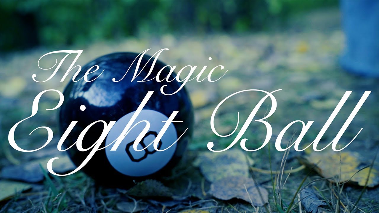 The Magic Eight Ball (Short Film Made In Six Hours By Jackson Avery Steele)
