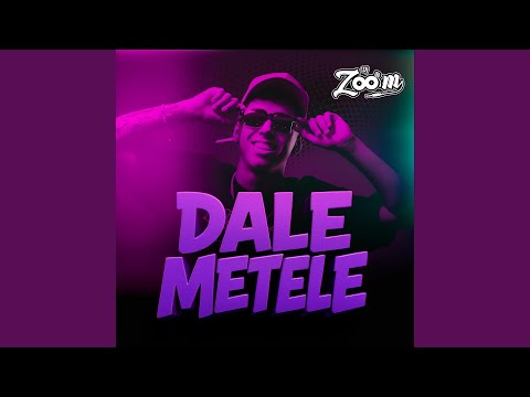 Dale metele