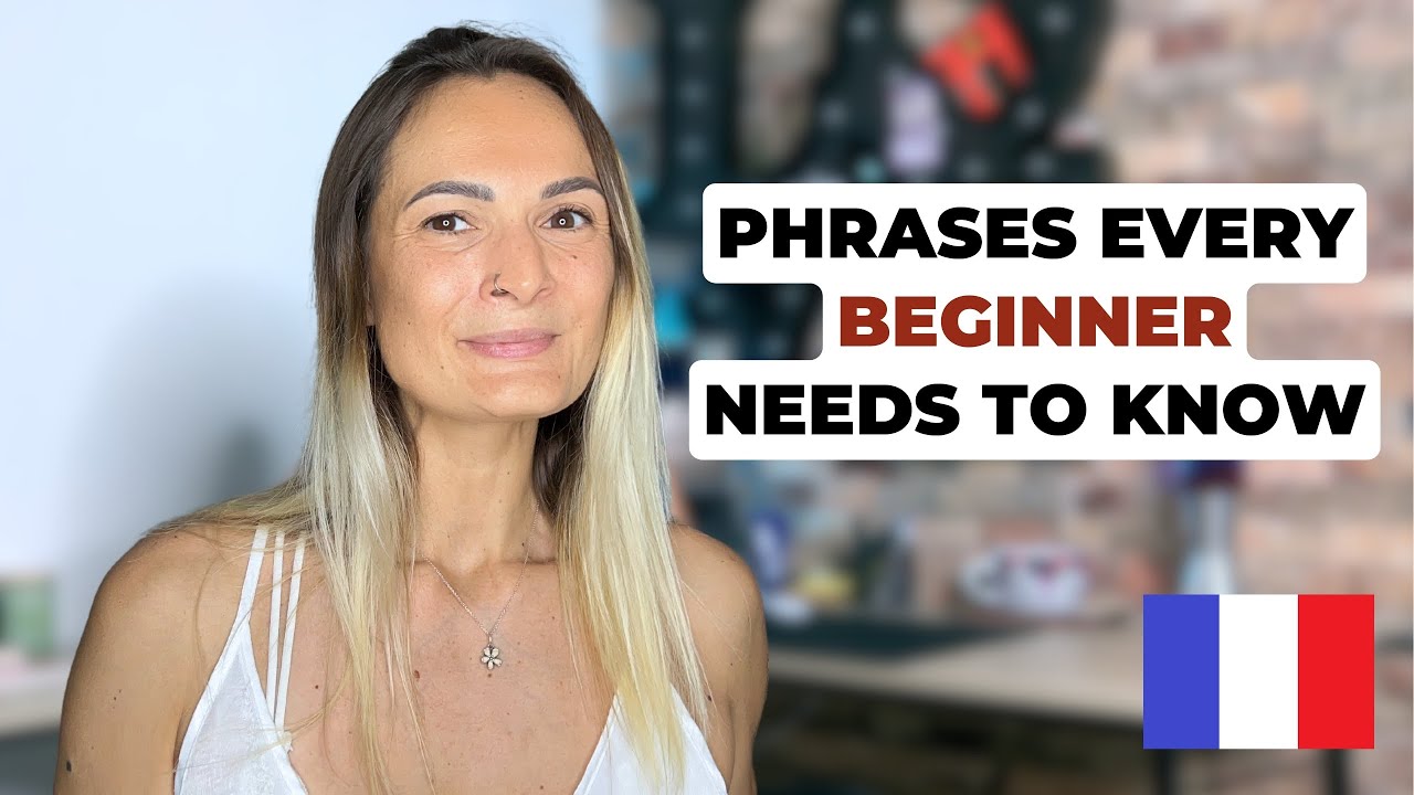 30 Essential French Phrases for Absolute BEGINNERS (with pronunciation)