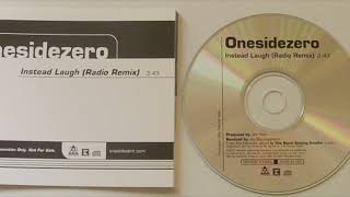 Onesidezero - Instead Laugh Radio Remix