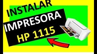 ✅COMO INSTALAR HP Deskjet 1115  😜[FUNCIONA]