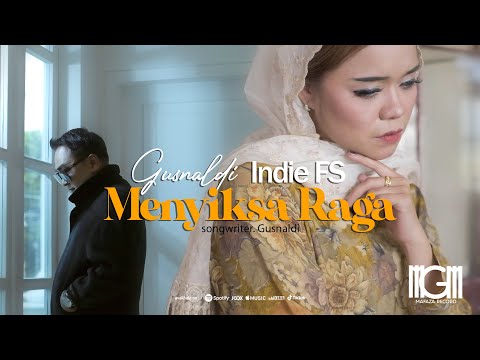 GUSNALDI FEAT INDIE FS - MENYIKSA RAGA /MAKAN HATI 2 (OFFICIAL MUSIC VIDEO)