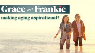 Grace i Frankie - czy serial osiągnął zamierzone cele? Pogłębiona analiza