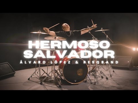 Álvaro López & Resqband  - Hermoso Salvador