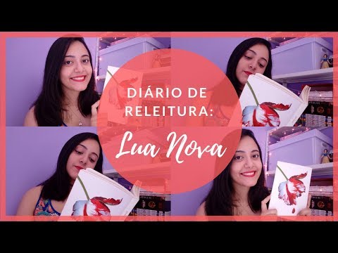 DIÁRIO DE RELEITURA: LUA NOVA (com spoliers)